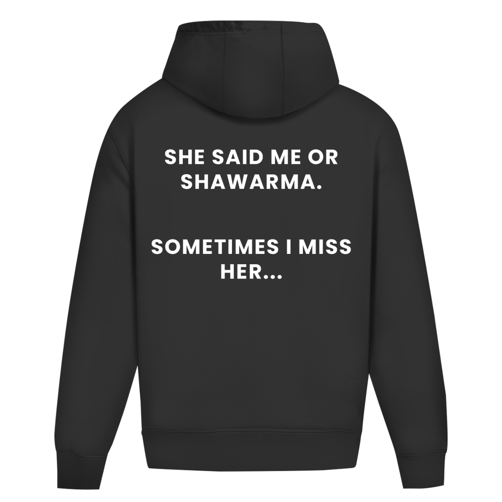 ME OR SHAWARMA 1 (BACKPRINT)