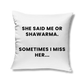 ME OR SHAWARMA 1