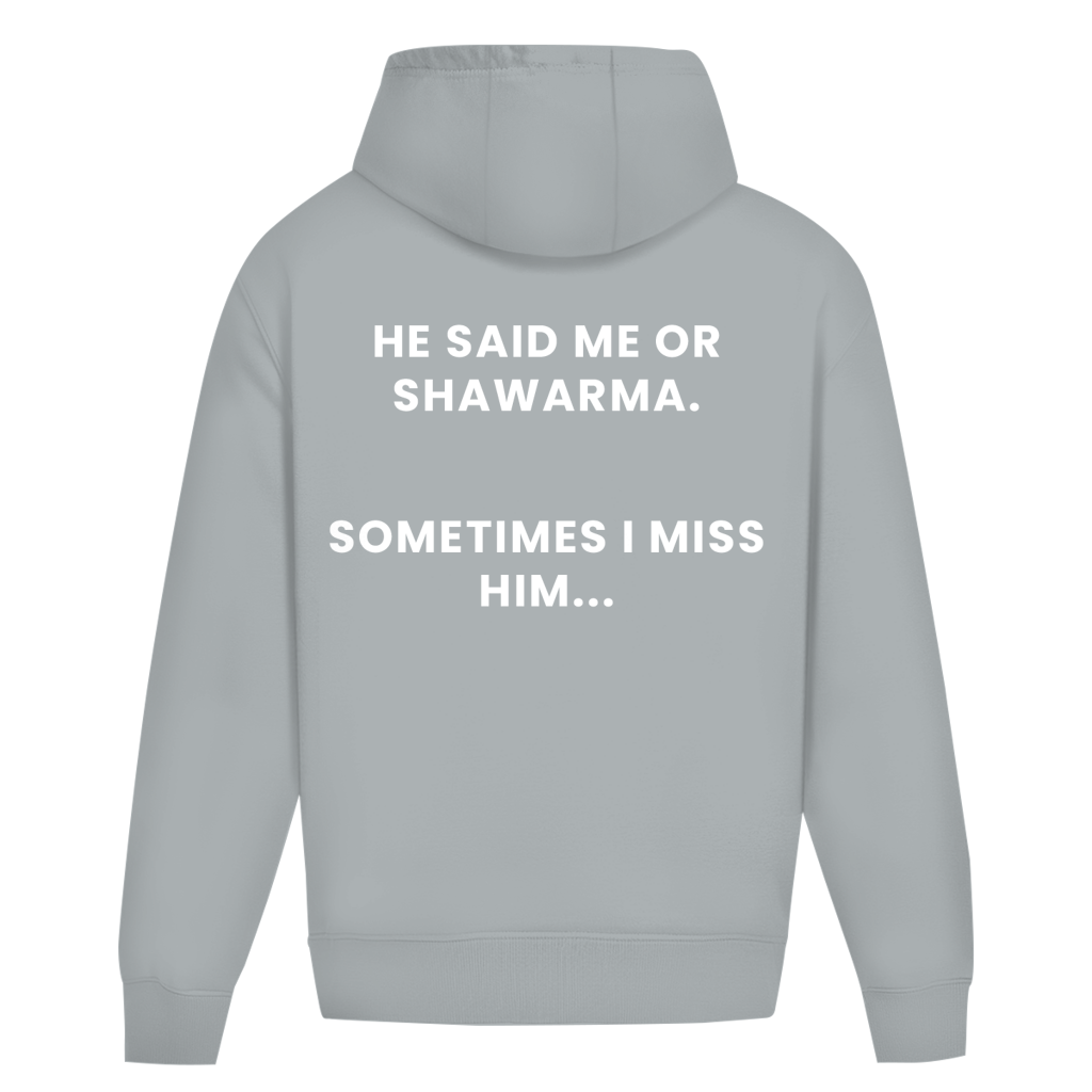 ME OR SHAWARMA 2 (BACKPRINT)