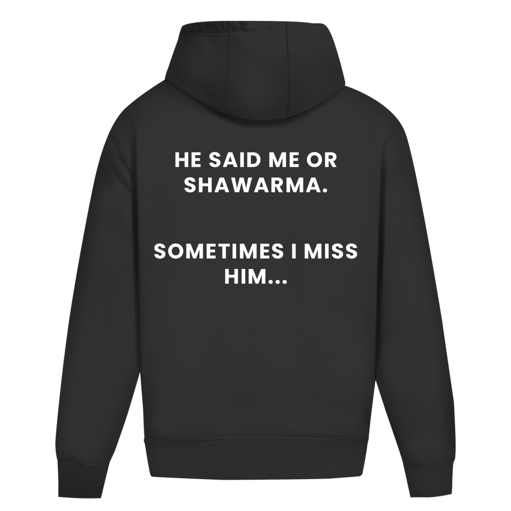 ME OR SHAWARMA 2 (BACKPRINT)