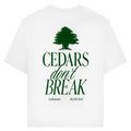CEDARS don't BREAK (BACKPRINT)