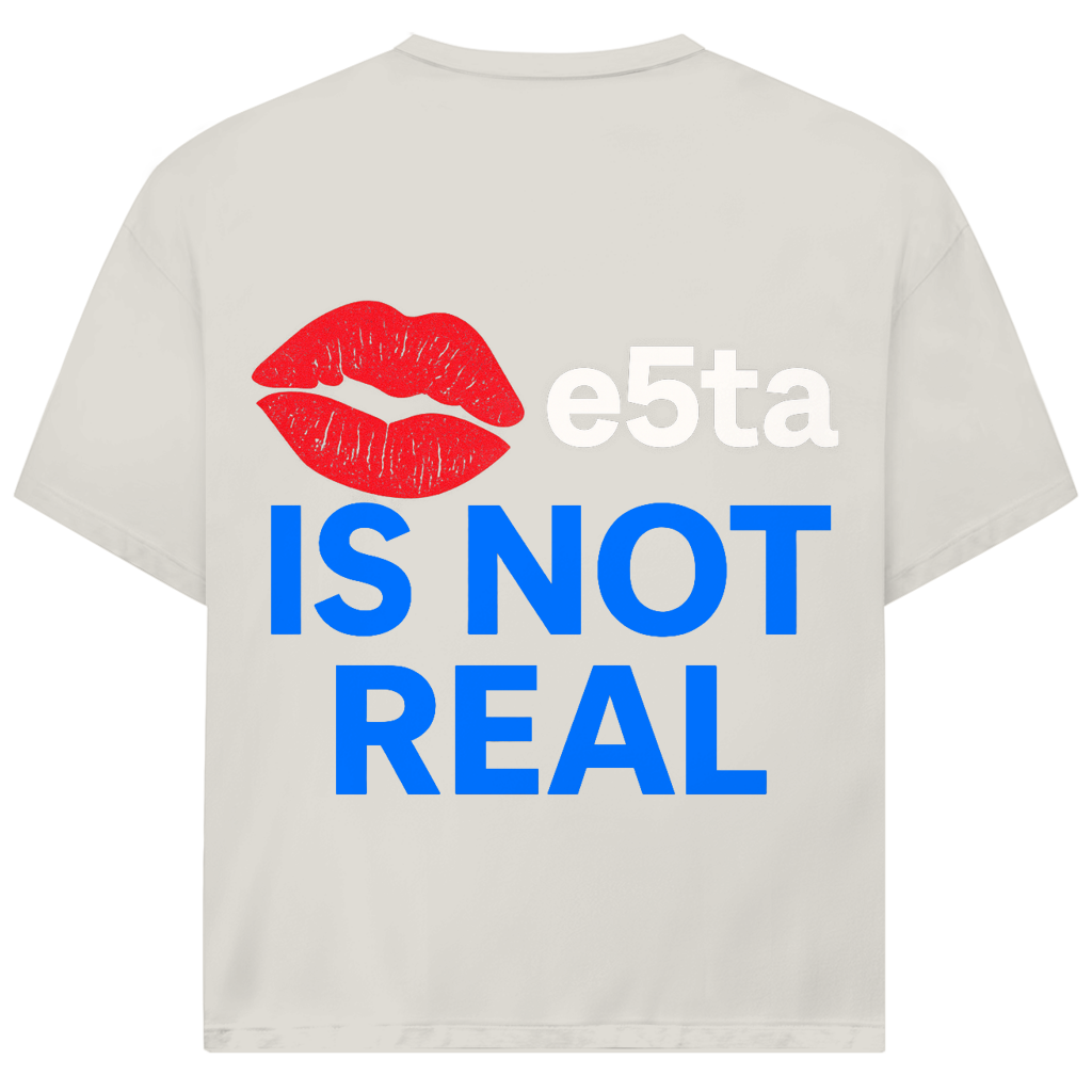 IS NOT REAL (BACKPRINT)